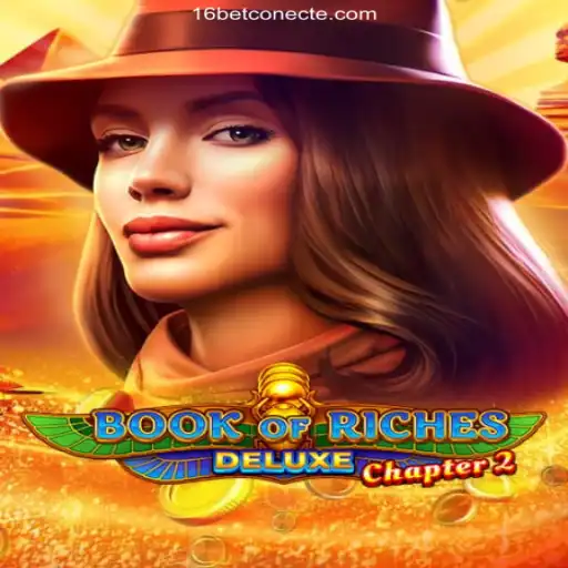 Mastering Book of Riches Deluxe Chapter 2: A New Era of Online Slots