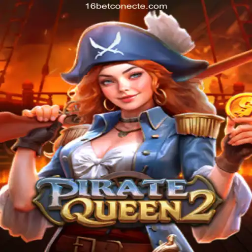 Discover the Thrill of PirateQueen2 on 16bet - Melhor plataforma de jogos Slots PG 777💸